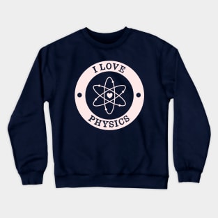 Super Cool I Love Physics Retro Crewneck Sweatshirt